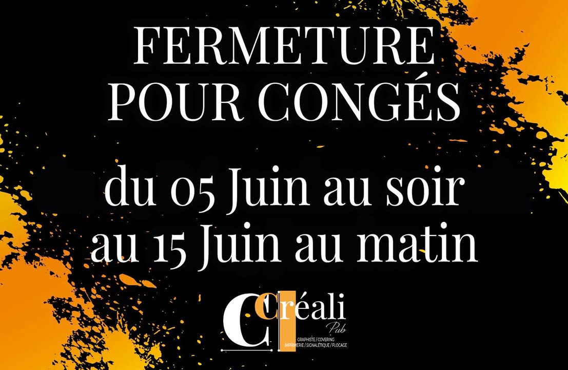 fermeture pour congÉs ‼️